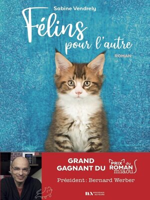 cover image of Félins pour l'autre--Prix du Roman Miaou